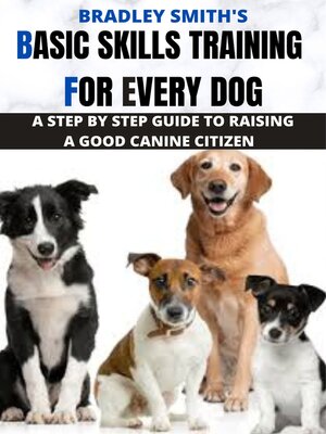 cover image of BASIC SKILLS TRAINING FOR EVERY DOG